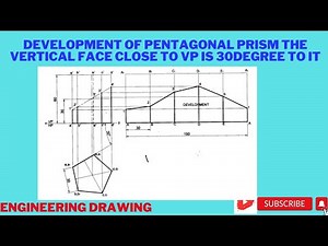Development of Pentagonal prism the vertical face close to VP is 30degree to it
