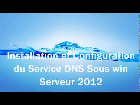 Installation et Configuration du Service DNS Sous win Serveur 2012