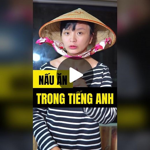 Nấu Ăn Trong Tiếng Anh: Học Từ Vựng Nhanh