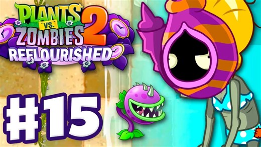 【ZackScottGames/生肉】植物大战僵尸2返茂版第十五集 - 巨浪沙滩拓展！