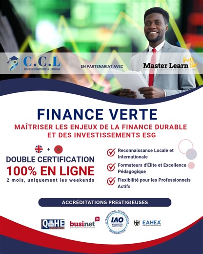 🌍 Relevez les défis de la transition écologique ! 📚 Formation entièrement en ligne | 📜 Double Certification Maroc & UK Comprenez les obligations vertes, les stratégies ESG et les tendances internationales. Contribuez à un avenir plus responsable et positionnez-vous comme leader durable. | CCL - Centre des Compétences & Leadership