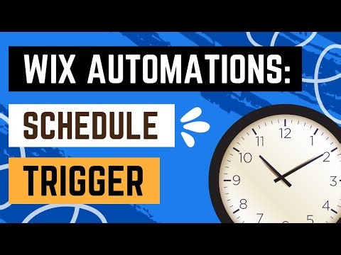 Wix Automations: How To Set Up A Scheduled Time Trigger