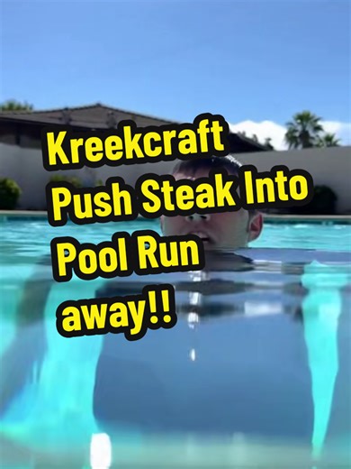 Kreekcraft Pranks Steak by Pushing Him into Pool