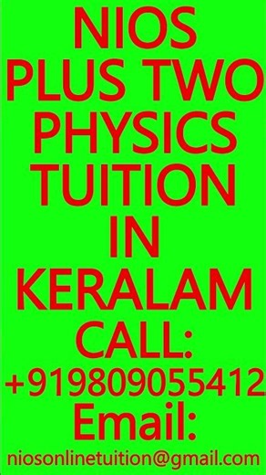 NIOS PLUS TWO PHYSICS TUITION IN KERALAM- SECONDARY & SENIOR SECONDARY COURSES- MATHEMATICS, SCIENCE