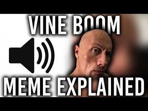 Vine Boom Sound Effect Meme EXPLAINED!
