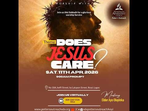 Does Jesus Care? Sermon by Elder Ayo Olayinka