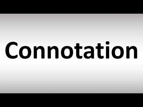 How to Pronounce Connotation