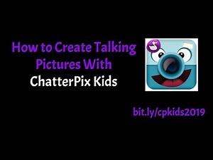 How to Make Talking Pictures With ChatterPix Kids (iPad Version)