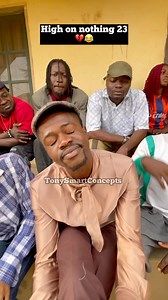 High on nothing 23 💔😂😂😂 #comedy | Tony Smart Concepts