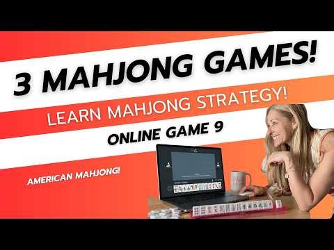 Online Game 9 • Watch, Learn & Build Your Mahjong Strategy
