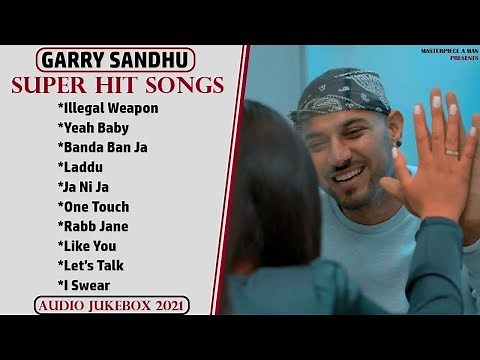 GARRY SANDHU Super Hit Songs | Audio Jukebox 2021 | Garry Sandhu Top 10 Songs Jukebox | #Top10Songs