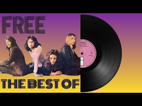 Free - The Best Of Free - FULL ALBUM