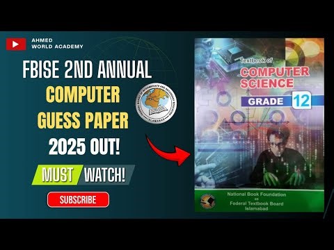 FBISE Class 12 Computer Guess Paper 2025 | Most Important Topics & Questions for 2nd Annual Exams