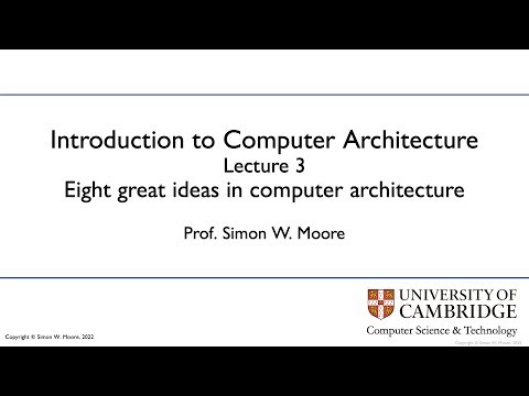 Lecture 03: Eight Great Ideas in Computer Architecture