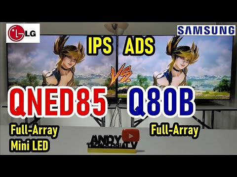 LG QNED85 vs SAMSUNG Q80B QLED: Full Array Mini LED vs Full Array / Both have HDMI 2.1