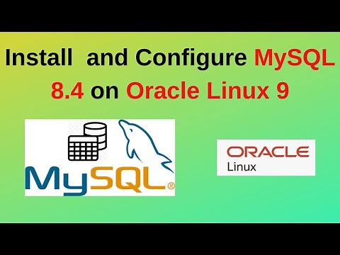 How to install and configure MySQL 8.4 on Oracle Linux 9\\8 | Install MySQL 8.4 on Linux| 2024 update