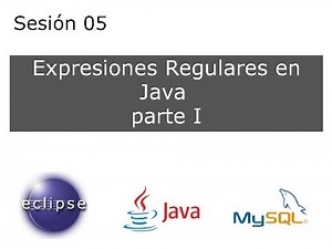 05 Expresiones Regulares en Java Parte I