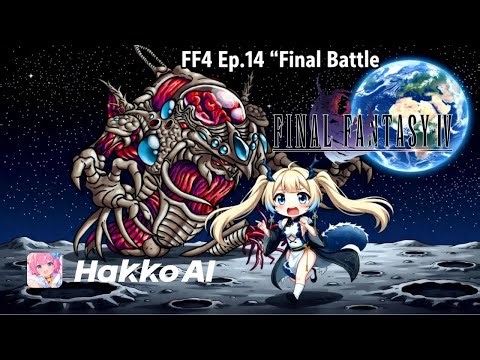 🌌 Final Fantasy IV – Episode 14: “Final Battle!”