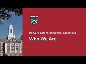 Harvard Extension School Essentials: Who We Are