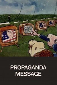 Propaganda Message - Movie