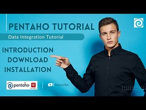 Pentaho Data Integration (PDI) - Tutorial 1 - Introduction, Download & Installation