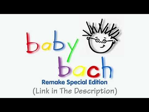 Baby Bach Remake: Special Edition (2023) (Link in The Description)