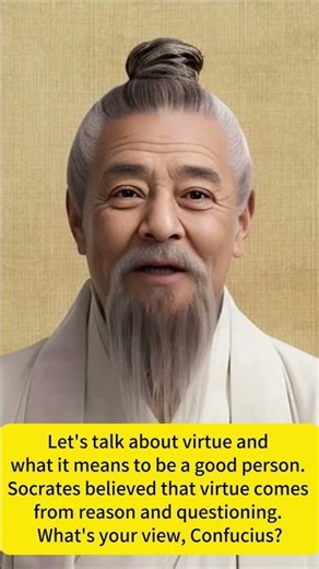 Ask Confucius: What do you make of Socrates' idea of virtue?