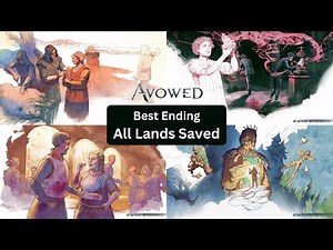 Best Ending - All Lands Saved + All Side Quests Done | Avowed