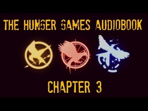 Hunger Games Audiobook Chapter 3