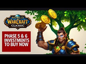Gold Farming 101~ Items that are Excellent Investments for Phase 5 & 6 | Wow Classic Guide