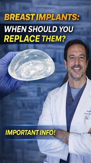 Do You Really Need to Change Breast Implants Every 10 Years? #cosmeticsurgery