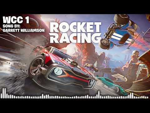 Fortnite Rocket Racing Music | Garrett Williamson - WCC 1 (Chapter 5 Season 1)