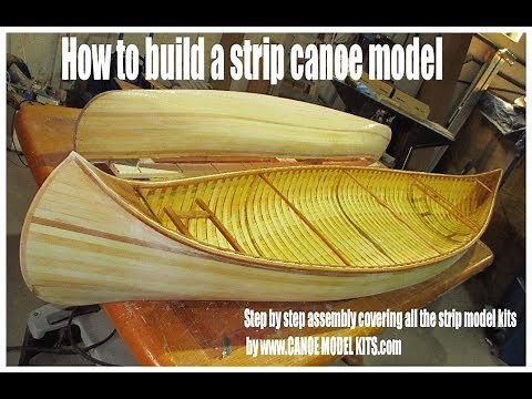 "How to build the strip canoe model" by Canoe Model Kits