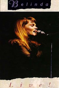 Belinda Live! (1988) - Movie
