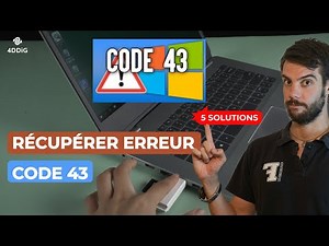 👍[5 solutions][Résolu] Réparer l'erreur de Code 43 sur Windows (100% fonctionnel)
