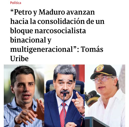 268K views · 5.1K reactions | Tomás Uribe afirmó que Pacto de la Picota es el Capítulo Colombia del Cartel de los Soles. Peso de la ley y fuerza militar americana debe recaer sobre Maduro, Petro y sus aliados, que están consolidando bloque narco socialista binacional. https://www.semana.com/politica/articulo/petro-y-maduro-avanzan-hacia-la-consolidacion-de-un-bloque-narcosocialista-binacional-y-multigeneracional-tomas-uribe/202554/ | Carlos Felipe Mejía | Facebook