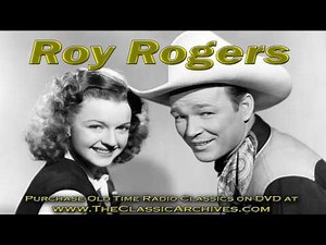 The Roy Rogers Show, Old Time Radio, OTR, 501119 'Red River Valley'