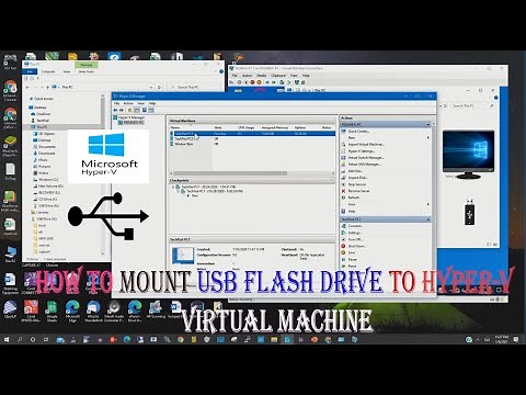 How to Mount USB Flash Drive to Hyper V Virtual Machine
