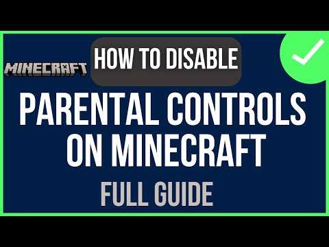 How To Disable Parental Controls On Minecraft (FULL GUIDE)