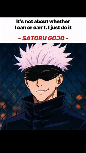 Satoru Gojo 🥶 | Anime Quotes