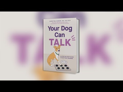 'Your Dog Can Talk: A Step-By-Step Guide to Button Training'