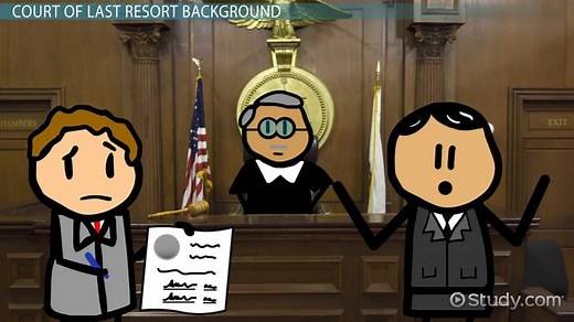 Court of Last Resort | Definition & Examples