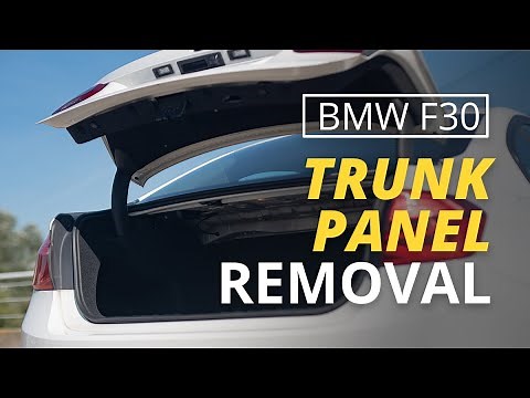 How to Remove BMW F30 3 Series Trunk Panels