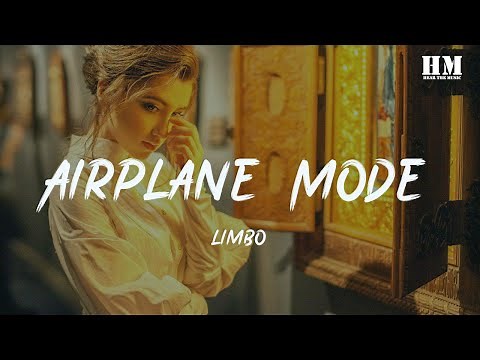 limbo - Airplane Mode [lyric]
