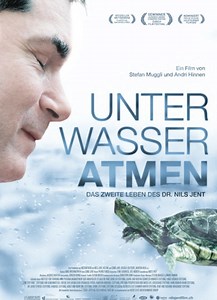 Unter Wasser atmen - Das zweite Leben des Dr. Nils Jent