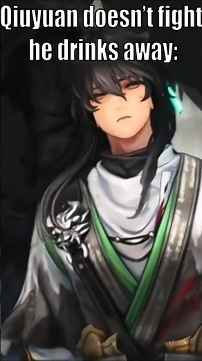 This Is What Peak WuWa Energy Looks Like 🍵✨ | Qiuyuan Edit