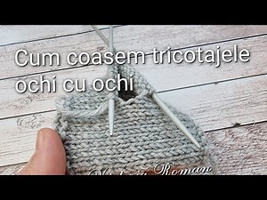 Cusatura invizibila la tricotaje. Cum coasem tricotajele ochi cu ochi