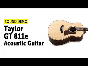 Taylor GT811e - Sound Demo (no talking)