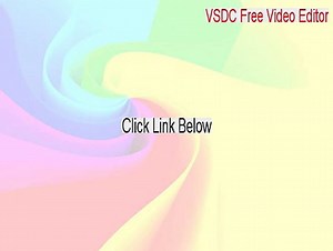 VSDC Free Video Editor Download (Download Now)