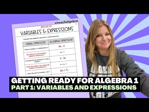 Getting Ready for Algebra 1 - Part 1: Variables and Expressions